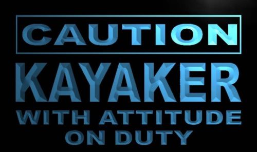 Caution Kayaker with Attitude on Duty Neon Sign